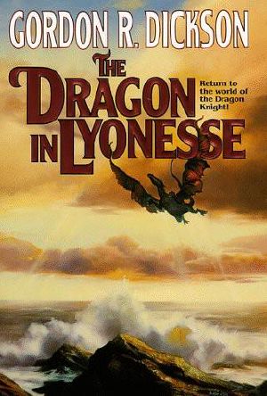 [Dragon Knight 08] • Dragon 8 - the Dragon in Lyonesse